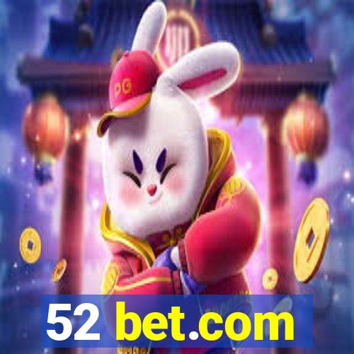 52 bet.com